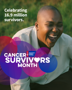 American Cancer Society image of Cancer Survivors Month. A women laughing with title "Celebrating 16.9 million survivors"